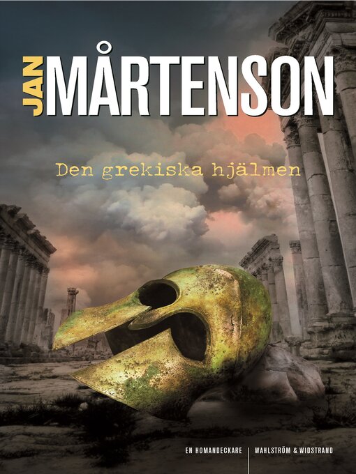 Titeldetaljer för Den grekiska hjälmen av Jan Mårtenson - Tillgänglig